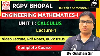 Lec1 II Unit1 II Calculus II Engg MATHEMATICSI II RGPV By Gulshan Sir II Gateway Classes [upl. by Gaylor]