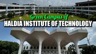 Haldia Institute of Technology Campus Tour  HIT Haldia [upl. by Annayram]