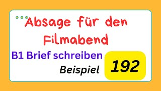 Absage für den Filmabend Beispiel 192 B1 Brief schreiben b1prufung  briefschreiben [upl. by Schroder]