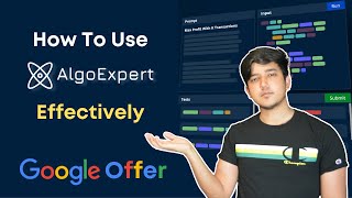 How to use AlgoExpert effectively How I got my Google Offer [upl. by Buttaro]