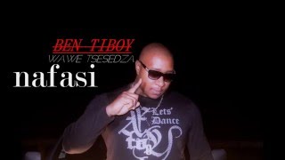 BEN TIBOY  NAFASI Audio 2016 [upl. by Pentheam]