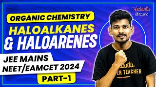 Haloalkanes amp Haloarenes Class 12  Organic Chemistry  Part 1  AP TS  JEE NEET EAMCET 202324 [upl. by Airekal84]