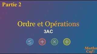 📚 Cours Ordre et Opérations  L Encadrement Partie 2  Maths 3AC [upl. by Esserac]