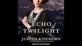 The Echo of Twilight Audiobook by Judith Kinghorn [upl. by Bessie]