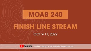 Moab 240 Finish Line Livestream [upl. by Vina]