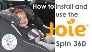 Joie Spin 360 Installation  How To Install And Use The Joie Spin 360 Swivel Car Seat And Its Insert [upl. by Calista917]