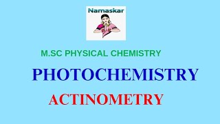 ACTINOMETRY POTASSIUM FERRI OXALATE ACTINOMETRYURANYL OXALATE ACTINOMETRYQUANTUM YIELD [upl. by Adelle]