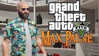 MAX PAYNE EN GTA V Apariencia [upl. by Rentsch]