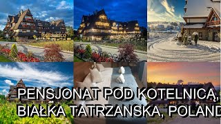 Pensjonat pod Kotelnicą Białka Tatrzanska Poland [upl. by Eenahpets]