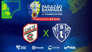 AO VIVO  Caeté x Paysandu  Parazão Banpará 2024 [upl. by Neliac676]