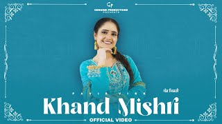 Khand Mishri Official Video Pavie Virk  Latest Punjabi Songs 2023  Genuine Productions [upl. by Casilde]