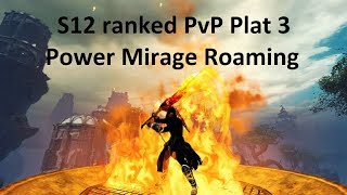 GW2 PvP ranked Power Mesmer Mirage Roaming  Shenanigans S12 Plat3 [upl. by Ellenhoj]