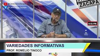 VARIEDADES INFORMATIVAS CON PROF ROMELIO TINOCO [upl. by Brockie984]