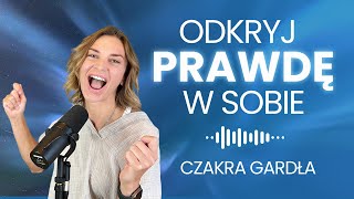 Poznaj czakrę prawdy Autoekspresja i odwaga bycia sobą Duchowa i psychologiczna przemiana [upl. by Hterrag703]