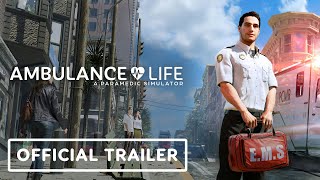 Ambulance Life  Official Gameplay Trailer [upl. by Gilberte790]