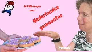 Slaag voor je KNMexamen 40 vragen over Nederlandse gewoontes [upl. by Allenotna80]