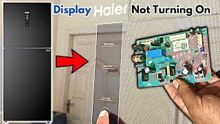 Haier Refrigerator fd Inverter Display amp Compressor Not Work Repair [upl. by Shelli]