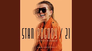 Stan Pogody  21 Skytech Extended Remix [upl. by Carpio]