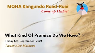 Pastor Alex Mathuva  What Kind Of Promise Do We Have [upl. by Aretta]