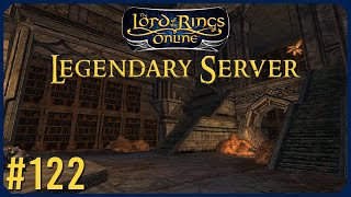 Searching The Chambers  LOTRO Legendary Server Episode 122  The Lord Of The Rings Online [upl. by Tessi]