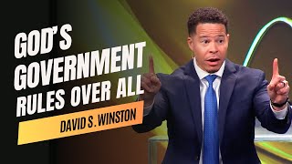 Gods Government Rules Over All  David S Winston [upl. by Cacilia423]