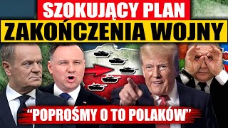 SZOKUJĄCY PLAN ZAKOŃCZENIA WOJNY  “POPROŚMY O TO POLAKÓW” [upl. by Nauqe369]