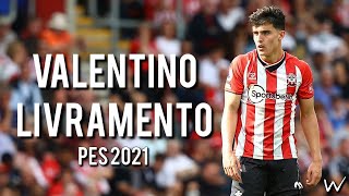 Valentino Livramento  7 Cópias de Base e Stats • Voltei • Southampton PES 20192021 [upl. by Dupuis]