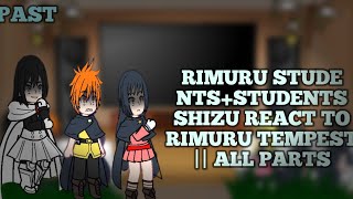 Rimuru students and Shizu React to Rimuru Tempest  All Parts [upl. by Papert184]