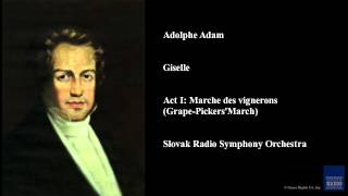 Adolphe Adam Giselle Act I Marche des vignerons GrapePickers March [upl. by Aylat]