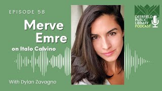 Merve Emre on Italo Calvino  The Deerfield Public Library Podcast  58 [upl. by Im585]