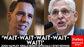 Josh Hawley Does Not Hold Back Grilling Top Biden Officials  2023 Rewind [upl. by Sussman]