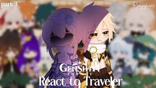 Genshin Impact React To Traveler ✧ part 3 ✧ Genshin Impact ✧ Credits on description ✧ by kreyyluvv [upl. by Lleinnad]