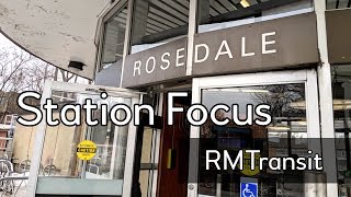 Station Focus  Rosedale TTC [upl. by Zeba]