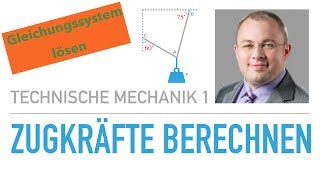 Zugkräfte berechnen – Technische Mechanik 1 [upl. by Airyt]