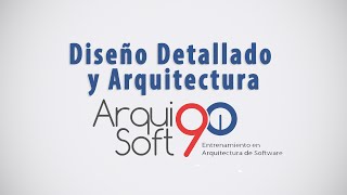 Arquisoft90  Parte 2  Diseño Detallado y Arquitectura [upl. by Rusel305]