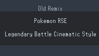 Pokemon RSE Legendary Battle Cinematic Arrangement [upl. by Henrietta]