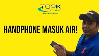 Cara Repair Smartphone Masuk Air oleh Technician Kami [upl. by Cuda]