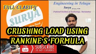 DETERMINE CRUSHING LOAD FOR A COLUMN USING RANKINES THEORY EULERS THEORY [upl. by Idnam353]