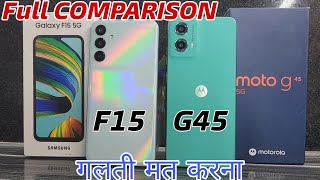 Galaxy F15 vs Moto G45 Full Comparison [upl. by Hendricks302]