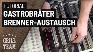 BrennerAustausch bei allen Gastrobrätern vom GrillTeam BBQ Shop  Kurz erklärt [upl. by Landsman430]