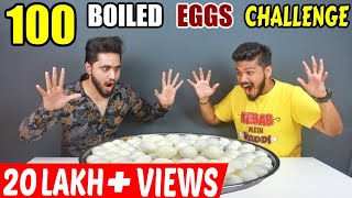 100 BOILED EGGS EATING CHALLENGE  HARD BOILED EGGS COMPETITION  Food Challenge in India Ep  95 [upl. by Honan]