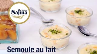 Safina recette  « Semoule au lait pistache eau de fleur d’oranger » [upl. by Montfort390]