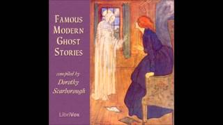 Famous Modern Ghost Stories FULL Audiobook [upl. by Sanez]