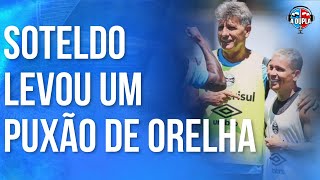 🔵⚫️ Grêmio Renato chamou Soteldo pra conversa  Comportamento é importante  Andar na linha [upl. by Knarf490]