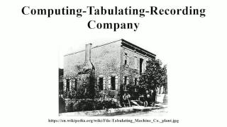 ComputingTabulatingRecording Company [upl. by Corkhill]