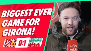 Biggest Ever Game For Girona  Girona 01 Liverpool  AGT  Instant Match Reaction [upl. by Ahsemit]