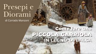 Come fare una PICCOLA CARRIOLA in legno di balsa [upl. by Lertnek]