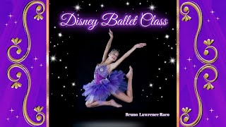 Music for Ballet Class  Disney [upl. by Marder]