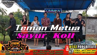 LIVE IN SECANGGANG  TEMAN METUA LANJUT SAYUR KOLL LEGEND PRO [upl. by Winna]