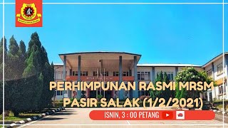 PERHIMPUNAN RASMI MRSM PASIR SALAK 122021 [upl. by Ettesil655]